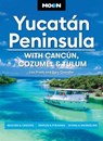 Moon Yucatan Peninsula (Fourteenth Edition) - Gary Chandler ; Liza Prado - 9798886470062