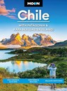Moon Chile: With Patagonia & Rapa Nui (Easter Island) (Second Edition) - Steph Dyson - 9798886470963