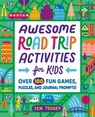 Awesome Road Trip Activities for Kids - Jen Tousey - 9798886504170