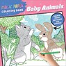 Magic Paper Coloring Book: Baby Animals - Natascha Pitz - 9798886504392