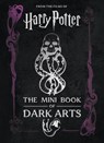 Harry Potter: The Mini Book of Dark Arts - Jody Revenson - 9798886637212