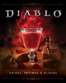 Diablo: Drinks, Potions & Elixirs - Cassandra Reeder ; Ryan Quinn - 9798886637922