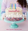 American Girl Birthday! - Weldon Owen - 9798886741339