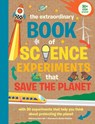 The Extraordinary Book of Science Experiments to Save the Planet - Helen Bell - 9798886741575