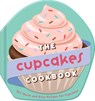The Cupcakes Cookbook - Weldon Owen - 9798886742442