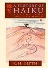 A History of Haiku (Volume Two) - R. H. Blyth - 9798886770049