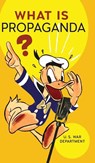What is Propaganda? - U. S. War Department - 9798886770438