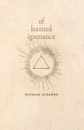 Of Learned Ignorance - Nicolas Cusanus ; Nicholas of Cusa - 9798886770469