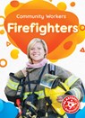 Firefighters - Betsy Rathburn - 9798886870084