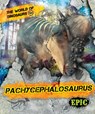Pachycephalosaurus - Rebecca Sabelko - 9798886875041