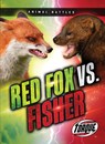 Red Fox vs. Fisher - Nathan Sommer - 9798886879629