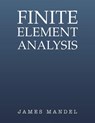 Finite Element Analysis - James Mandel - 9798886930689