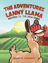 The Adventures of Lanny Llama - Nanette Norgate - 9798886935981