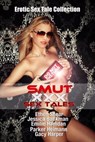 Smut XXX Sex Tales - Ethen Shear ; Jessica Bankman ; Emilie Hamdan ; Parker Heimann ; Gacy Harper - 9798887002545