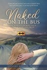 Naked on the Bus - Suzanne Morgan Varona - 9798887031361