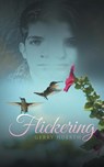 Flickering - Gerry Huerth - 9798887032931