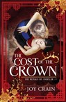 The Cost of the Crown - Joy Crain - 9798887090214