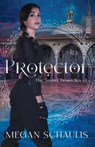 Protector - Megan Schaulis - 9798887090481
