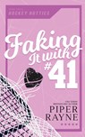 Faking it with #41 - Piper Rayne - 9798887141091