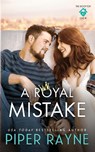 A Royal Mistake - Piper Rayne - 9798887142043