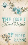 Rayne, P: One I Stood Beside - Piper Rayne - 9798887143323