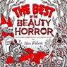 Best of The Beauty of Horror: Another GOREgeous Coloring Book - Alan Robert - 9798887240886
