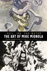 Hell, Ink & Water - Mike Mignola - 9798887242903