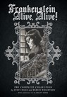Frankenstein Alive, Alive: The Complete Collection - Steve Niles ; Bernie Wrightson - 9798887243535
