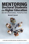 Mentoring Doctoral Students in Higher Education - Michael F. (Louisiana State University Burnett - 9798887308470