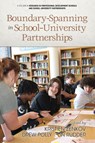 Boundary-Spanning in School-University Partnerships - Kristien Zenkov ; Drew (University of North Carolina at Charlotte Polly ; Lin Rudder - 9798887308562