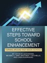 Effective Steps Toward School Enhancement - Joyce M. (Texas A&M University Alexander ; Beverly J. (Texas A&M University Irby ; Matthew J. (Texas A&M University Etchells ; Linda (Texas A&M University Rodriguez - 9798887308661