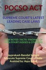 Pocso Act- Supreme Court's Latest Leading Case Laws - Jayprakash Bansilal - 9798887333250
