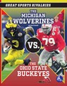 The Michigan Wolverines vs. the Ohio State Buckeyes - Jamie Fickett - 9798887359885
