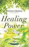 Healing Power - Ryuho Okawa - 9798887370484