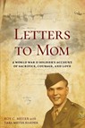 Letters to Mom - Roy C. Meyer ; Tara Meyer Harper - 9798887472430
