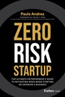 Andrez, P: Zero Risk Startup - Paulo Andrez - 9798887503899