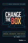 Change the Box - John Spencer-Taylor - 9798887505510
