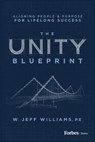 The Unity Blueprint - W. Jeff Williams - 9798887507002