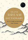 The Little Dream Dictionary - Tim Rayborn - 9798887621586