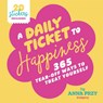 A Daily Ticket to Happiness - Anna Przy - 9798887622163