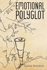 Emotional Polyglot - Salem Hadeed - 9798887633473