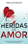 Navajo, J: Heridas de Amor - NAVAJO,  José Luis - 9798887690230
