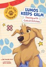 Lumos Keeps Calm: Dealing with Cuts & Stitches - Pat McCaw - 9798887700007
