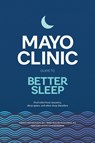 Mayo Clinic Guide to Better Sleep - Timothy I. Morgenthaler ; Bhanu Prakash Kolla - 9798887700496