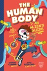 The Human Body: An Alien's Guide - Ruth Redford - 9798887701424