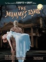 The Mummy's Tomb - Scripts from the Crypt collection No. 14 - Tom Weaver ; Laura Wagner ; Rich Scrivani - 9798887712420