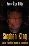 Stephen King: Stories from Five Decades of Storytelling - Hans-Åke Lilja - 9798887715735