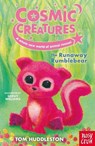 Cosmic Creatures: The Runaway Rumblebear - Tom Huddleston - 9798887771045