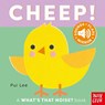 What's That Noise? Cheep! - Pui Lee - 9798887771878