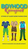 Boyhood Reimagined - Gail Marlene Schwartz ; Ada Malone - 9798887840574